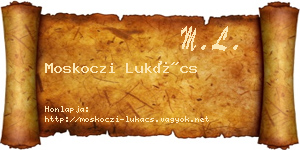 Moskoczi Lukács névjegykártya